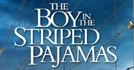 The Boy In The Striped Pyjamas