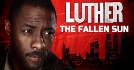 Luther: The Fallen Sun