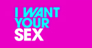 I Want Your Sex