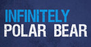 Infinitely Polar Bear