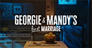 Georgie & Mandy's First Marriage