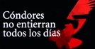 Cóndores No Entierran Todos Los Días