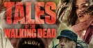 Tales Of the Walking Dead