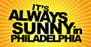 It's Always Sunny in Philadelphia