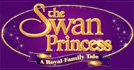 The Swan Princess: A Royal Family Tale