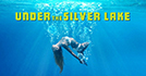 Under The Silver Lake