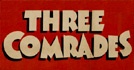 Three Comrades