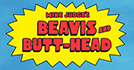 Mike Judge's Beavis and Butt-Head
